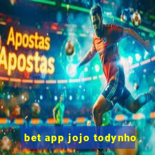 bet app jojo todynho